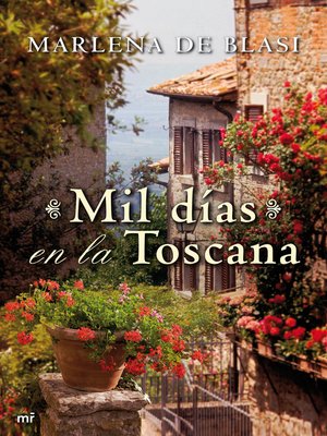 cover image of Mil días en la Toscana